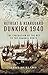 Retreat & Rearguard: Dunkirk 1940: The Evacuation of the BEF to the Channel Ports