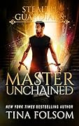Master Unchained