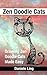 Zen Doodle Cats: Drawing Zen Doodle Cats Made Easy (Unleash Your Zen Doodle Imagination Book 3)