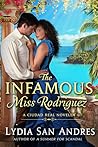 The Infamous Miss Rodriguez by Lydia San Andres
