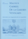 Magnus Gabriel De la Gardies Venngarn : herresätet som byggnadsverk och spegelbild (Hardcover)
