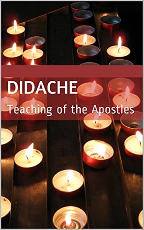 Didache: Teaching of the Apostles