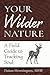 Your Wilder Nature: A Field Guide to Tracking Soul