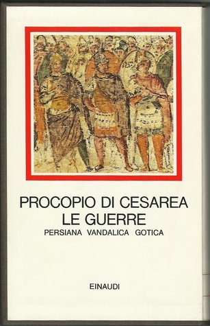 Le Guerre Persiana, Vandalica e Gotica (Unknown Binding)