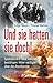 Und sie hatten sie doch!: Spektakuläre neue Indizien bestätigen: Hitler verfügte über die Atombombe (German Edition)