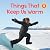Things That Keep Us Warm