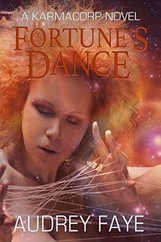 Fortune's Dance (The Fixers of KarmaCorp, #4)