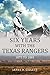Six Years With the Texas Ra...