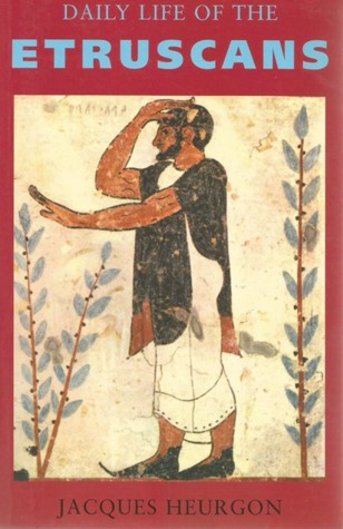 Daily Life of the Etruscans (Paperback)