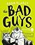 The Bad Guys Episode 2 by Aaron Blabey