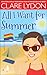 All I Want For Summer (All I Want, #4)