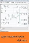 Gigabit Passive Optical Network Gigabit Passive Optical Network