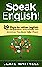 Speak English! 30 Days To B...