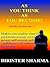 As You Think As You Become! (Nobody can stop you...)...Makes you realize your inner potentials,energy, strength,power,self-esteem,self-confidence,self-control,secrets of success,winning stories,faith, hopes, dreams, self-improvement and self-help.