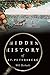 Hidden History of St. Petersburg by Will Michaels