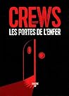 Les Portes de l'enfer by Harry Crews