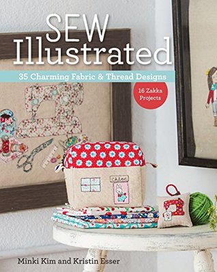 Sew Illustrated: 35 Charming Fabric & Thread Designs (Kindle Edition)