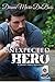 An Unexpected Hero (A Legacy Falls Romance)
