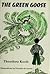The Green Goose