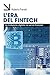 L'era del Fintech: La rivoluzione digitale nei servizi finanziari (Italian Edition)