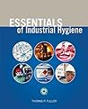 Essentials of Industrial Hygiene