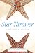 Star Thrower: A Pastor's Ha...