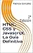 HTML, CSS y Javascript. La Guía Definitiva: 2ª Edición (Spanish Edition)