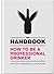 The Handbook: How To Be A Professional Drinker