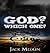 God? Which One? (Religious Truth-Myth-Lies Book 1)