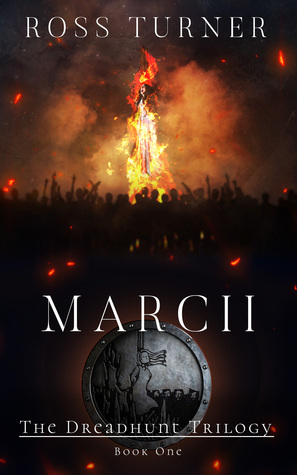 Marcii (The Dreadhunt Trilogy, #1)