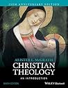Book cover for Christian Theology: An Introduction