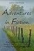Adventures in Fiction