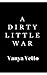 A Dirty Little War