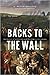 Backs to the Wall: The Batt...