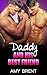 Daddy and His Best Friend by Amy Brent