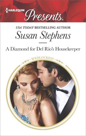 A Diamond for Del Rio's Housekeeper (Wedlocked!, 23)