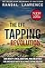 The EFT Tapping Revolution: Cure anxiety, stress, addictions, pain, and attract love and wealth with the ultimate tapping solution
