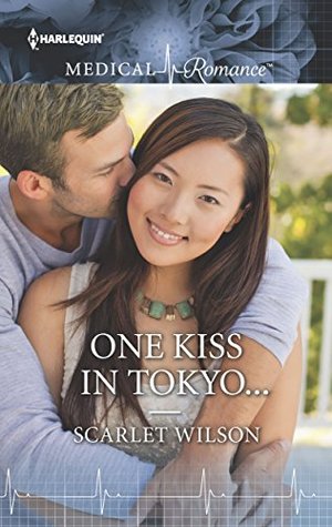 One Kiss in Tokyo...: An Air Force Medical Romance (Kindle Edition)