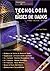 Tecnologia de Bases de Dados