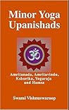 Minor Yoga Upanishads: Amritanada, Amritabindu, Kshurika, Yogaraja and Hamsa