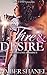 Fire & Desire