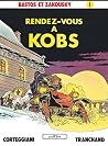 Bastos et Zakousky - Tome 01: Patrimoine Glénat 5 - Rendez-vous à Kobs (French Edition) Bastos et Zakousky - Tome 01: Patrimoine Glénat 5 - Rendez-vous à Kobs (French Edition)