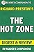 The Hot Zone: By Richard Preston | Digest & Review: The Terrifying True Story of the Origins of the Ebola Virus