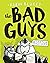 The Bad Guys in Mission Unp...