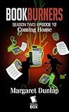 Coming Home (Bookburners #2.12)