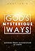 God's Mysterious Ways by Gary Inrig