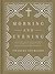 Morning and Evening by Charles Haddon Spurgeon