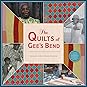 The Quilts of Gee's Bend