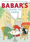 Babar's Guide to Paris: A Picture Book