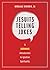 Jesuits Telling Jokes by Nikolaas Sintobin SJ